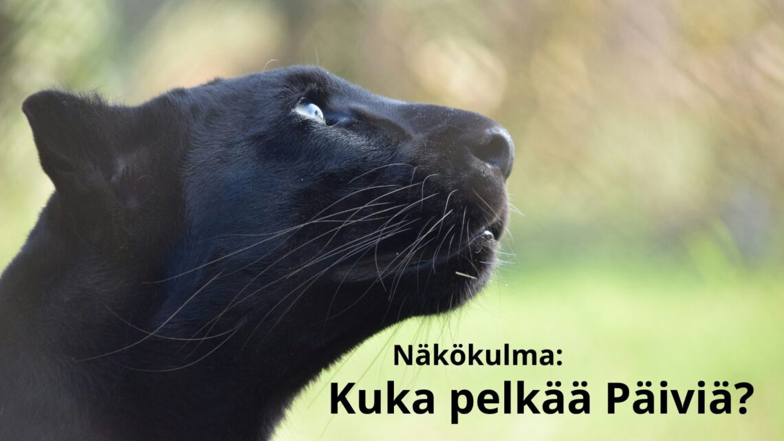 Kuka pelkää Päiviä?