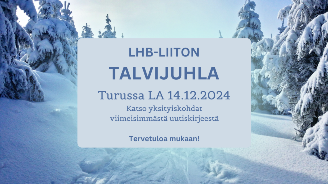 LHB-liiton Talvijuhla 14.12.2024 ja Miesten iltama 18.1.2025