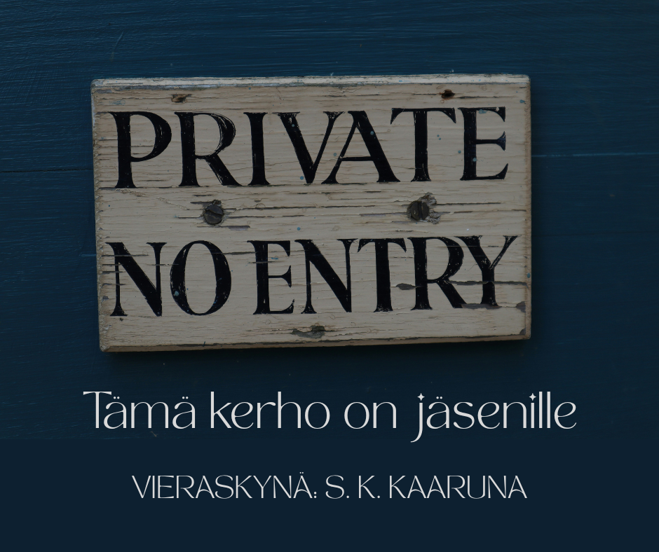 Tämä kerho on jäsenille